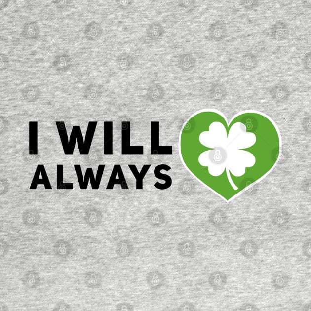 I will always love Ireland by SheenGraff